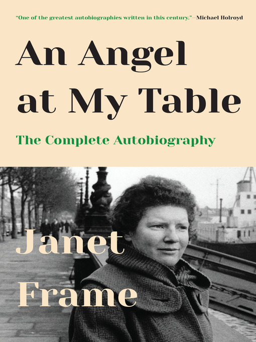 Title details for An Angel at My Table by Janet Frame - Available